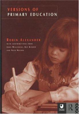 Versions of Primary Education 0415128382 Book Cover