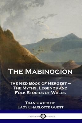 The Mabinogion: The Red Book of Hergest - The M... 1789870682 Book Cover