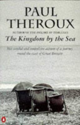 The Kingdom by the Sea: A Journey Around the Co... 0140071814 Book Cover