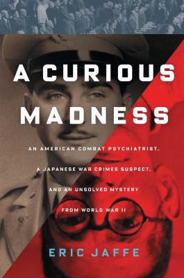 Curious Madness: An American Combat Psychiatris... 1451612117 Book Cover
