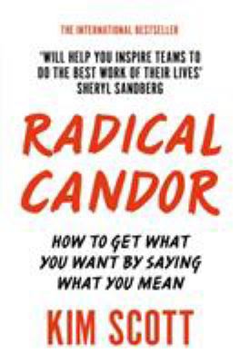 Radical Candor [Paperback] [Jan 01, 2018] KIM S...            Book Cover