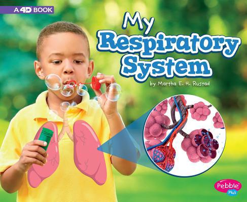 My Respiratory System: A 4D Book 1977100252 Book Cover