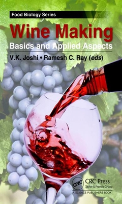 Winemaking: Basics and Applied Aspects 1138490911 Book Cover