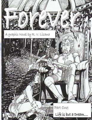 Forever: Life is But A Dream... 1541254112 Book Cover