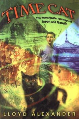 Time Cat: The Remarkable Journeys of Jason and ... 0805072705 Book Cover