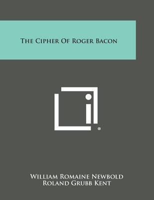 The Cipher of Roger Bacon 1494081555 Book Cover