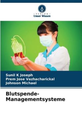 Blutspende-Managementsysteme [German] 6208995183 Book Cover