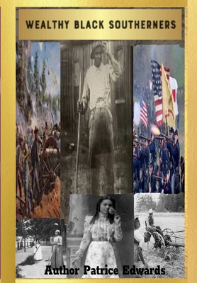 Wealthy Black Southerners 1087896444 Book Cover