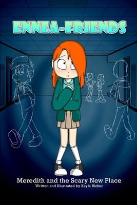 EnneaFriends: Meredith and the Scary New Place B0DL2G6VVF Book Cover