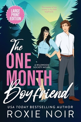 The One Month Boyfriend (Large Print): An Enemi... 1957049286 Book Cover