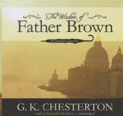 The Wisdom of Father Brown 1455124230 Book Cover
