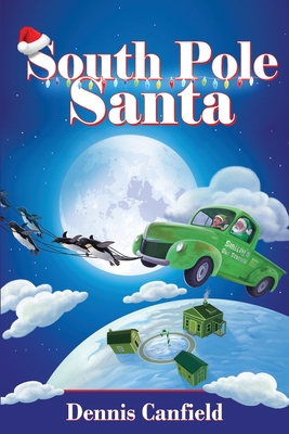 South Pole Santa 0999538896 Book Cover