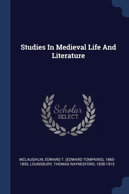 Studies In Medieval Life And Literature 1377139476 Book Cover