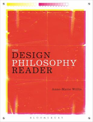 The Design Philosophy Reader 0857853503 Book Cover