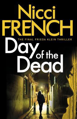 Day of the Dead: A Frieda Klein Novel (8) 0718179692 Book Cover