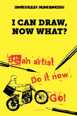 I Can Draw, Now What?            Book Cover