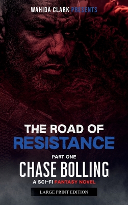 The Road of Resistance: Part One [Large Print] 1954161867 Book Cover