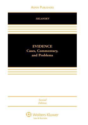 Evidence: Cases, Commentary, and Problems 0735565627 Book Cover