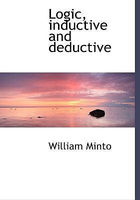 Logic, Inductive and Deductive 1113807946 Book Cover