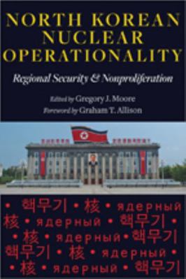 North Korean Nuclear Operationality: Regional S... 142141094X Book Cover