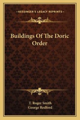 Buildings Of The Doric Order 1162849800 Book Cover