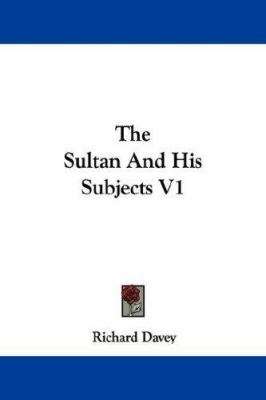 The Sultan And His Subjects V1 1432547135 Book Cover