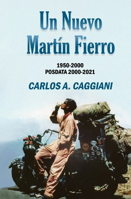 Un Nuevo Martín Fierro: 1950-2000 Posdata 2000-... [Spanish] B09CRN26MR Book Cover