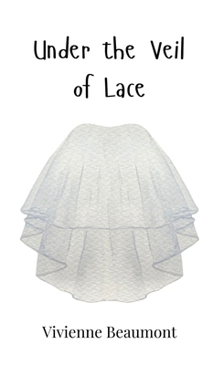 Under the Veil of Lace 1805860127 Book Cover
