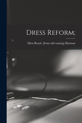 Dress Reform; 1019313951 Book Cover