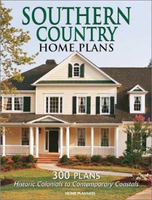 Southern Country Home Plans: 300 Plans, Histori... 1931131066 Book Cover