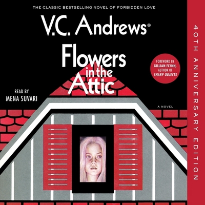 Flowers in the Attic: 40th Anniversary Edition 1508299587 Book Cover