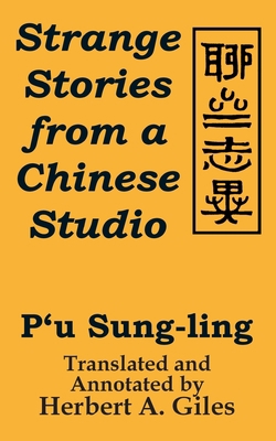 Strange Stories from A Chinese Studio 1410205479 Book Cover