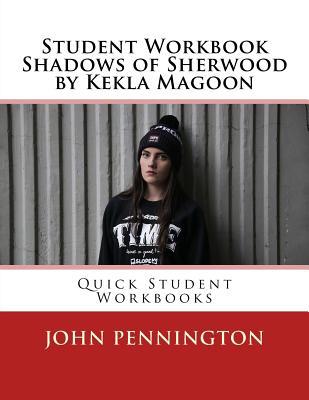 Student Workbook Shadows of Sherwood by Kekla M... 1548049867 Book Cover