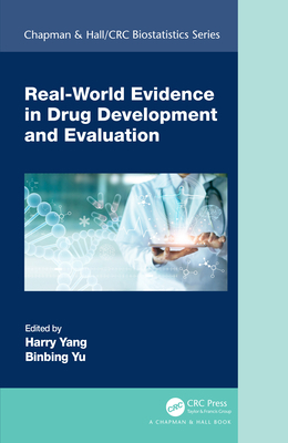 Real-World Evidence in Drug Development and Eva... 036702621X Book Cover