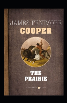 Paperback The Prairie-Original Edition(Annotated) Book
