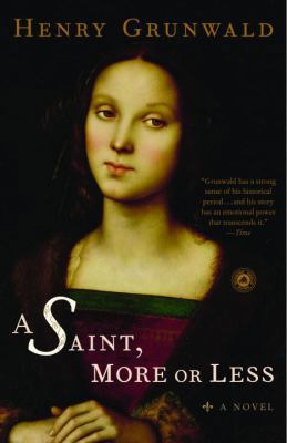 A Saint, More or Less 0812970810 Book Cover