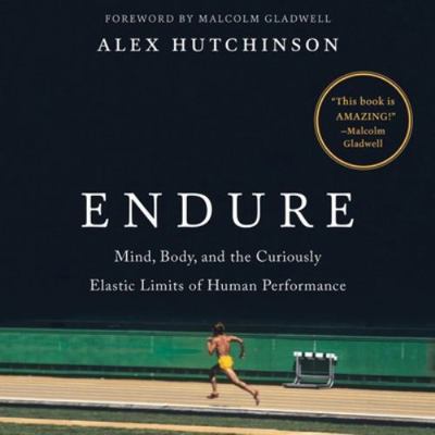 Endure Lib/E: Mind, Body, and the Curiously Ela... 1538502011 Book Cover