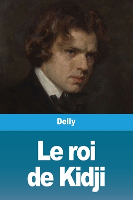 Le roi de Kidji [French] 3967875199 Book Cover