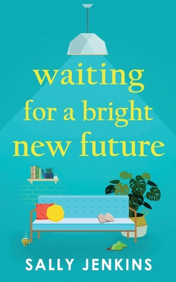 Waiting for a Bright New Future: A heartwarming... 1781896453 Book Cover