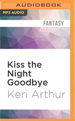 Kiss the Night Goodbye 1522661042 Book Cover