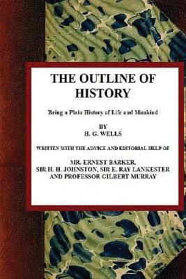 The outline of History, Volume I 1542815959 Book Cover