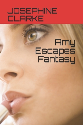 Amy Escapes Fantasy B094T8ZTS1 Book Cover