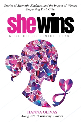 She Wins: Nice Girls Finish First 196806107X Book Cover