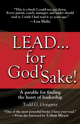 Lead... for God's Sake! 1414370555 Book Cover