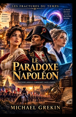 Le Paradoxe Napoléon [French] B0GZDN9WK9 Book Cover