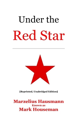 Under the Red Star 1948118130 Book Cover