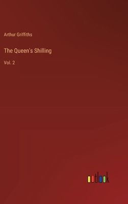 The Queen's Shilling: Vol. 2 3368187090 Book Cover
