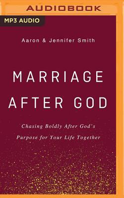 Marriage After God: Chasing Boldly After God's ... 1978678126 Book Cover