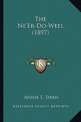 The Ne'Er-Do-Weel (1897) 1164100173 Book Cover