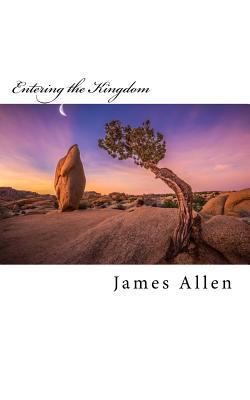 Entering the Kingdom: Original Unedited Edition 1530275636 Book Cover